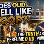 Does Oud Smell Like Poop? The Truth About Oud Perfume